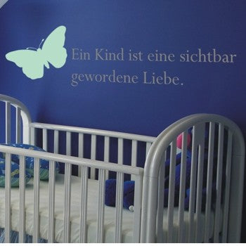 Wandaufkleber Ein Kind ist