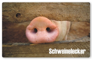 Frühstücksbrettchen Schweinelecker