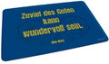 Frühstücksbrettchen Zuviel des Guten