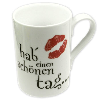 Tasse Hab einen schönen Tag